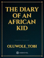 The Diary of an African kid Book