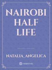 Nairobi half life Book