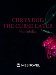 Chrys Doe: The Curse Eater Book