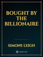 Bought By The Billionaire