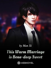 This Warm Marriage is Bone-deep Sweet Book