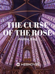 The Curse of the Rose