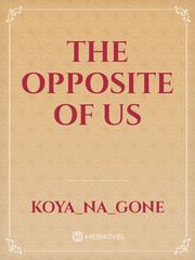 The Opposite of Us Book