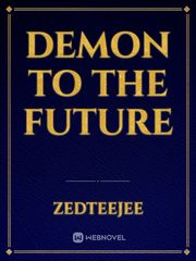 Demon to the future Book