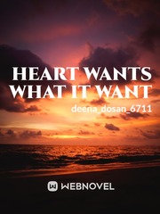 Heart wants what it want Book