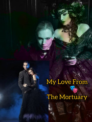 My love from the mortuary Book