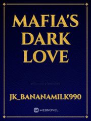 Mafia's Dark Love Book