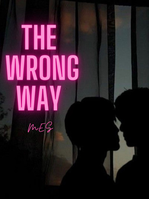 The Wrong Way (BL)