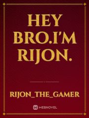 Hey Bro.I'm Rijon. Book