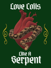 Love Coils Like a Serpent Book