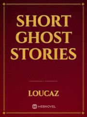 Short ghost stories