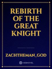 Rebirth Of The Great Knight Book