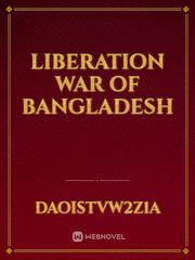 Liberation War of Bangladesh Book