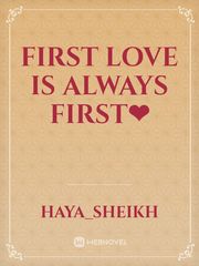 First love is always first❤
