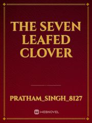 The Seven Leafed Clover Book