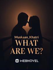 WHAT ARE WE ? Baccano Novel