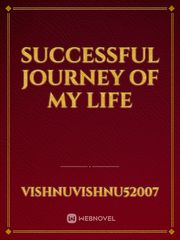 successful journey of my life Book