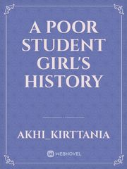 A poor student girl's history