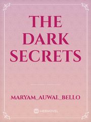 The dark secrets