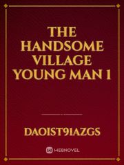 The handsome village young man 1 Book