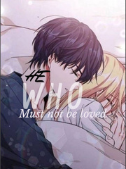 HE WHO MUST NOT BE LOVED Book