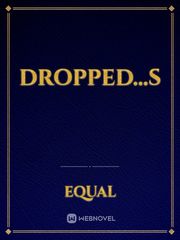 dropped...s Book