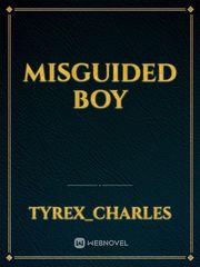 Misguided boy