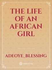 The life of an African girl Book