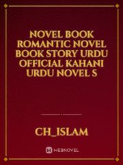 Novel book Romantic Novel book story urdu Official Kahani urdu novel s Book
