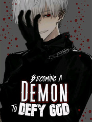 Becoming a Demon to Defy God Book