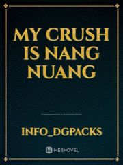 my crush is nang nuang Book