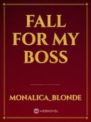fall for my boss Book
