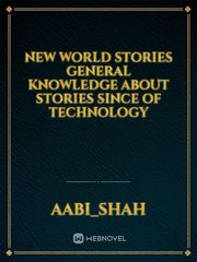 New world stories general knowledge about stories since of technology Book