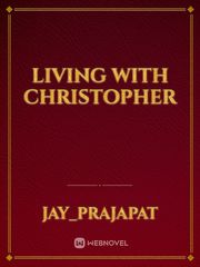 Living With Christopher Book