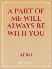 A part of me will always be with you Book