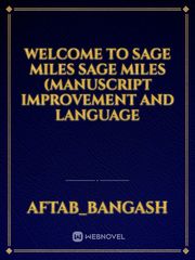 Welcome to SAGE MILES

SAGE MILES (Manuscript Improvement and Language Book