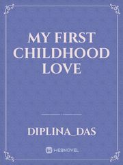 My first childhood love Book