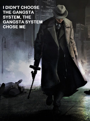 I Didn't Choose the Gangsta System, the Gangsta System Chose Me Book