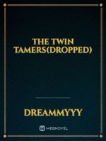 The twin tamers(dropped) Book