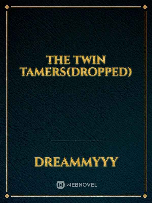 The twin tamers(dropped) Book