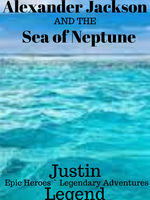 Alexander Jackson and The Sea of Neptune