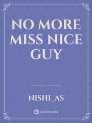 No More Miss Nice Guy Book