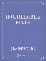 Incredible hate Book