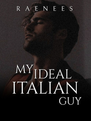 MY IDEAL ITALIAN GUY