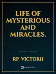 Life of Mysterious and Miracles. Book