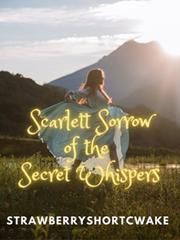Scarlett Sorrow of the Secret Whispers Readict Novel