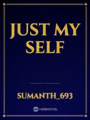 Just My Self Book