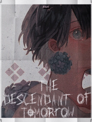 The Descendant of Tomorrow Book