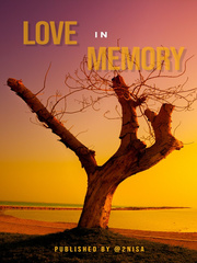LOVE IN MEMORY