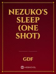 Nezuko's sleep (one shot) Book